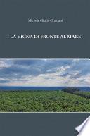 La Vigna difronte al mare