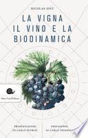 La vigna, il vino e la biodinamica