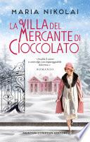 La villa del mercante di cioccolato
