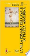 La villa romana del casale di Piazza Armerina