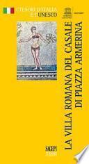 La villa romana del Casale e Piazza Armerina