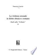 La violenza sessuale in diritto ebraico e romano