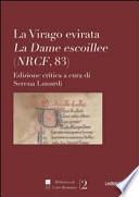 La virago evirata. La dame escoillee (NRCF, 83)