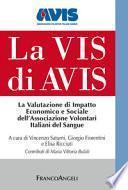 La Vis di Avis. La valutazione di impatto economico e sociale dell'Associazione Volontari Italiani del Sangue