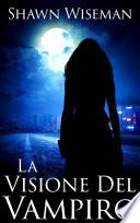 La Visione Del Vampiro