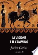 La visione e il cammino