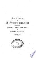 La visita di un ispettore scolastico commedia fatta per celia