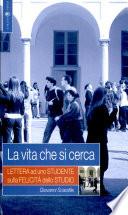 La vita che si cerca