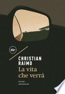 La vita che verrà