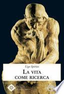 La vita come ricerca