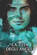 La Vita degli Angeli