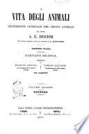 La vita degli animali descrizione generale del regno animale [di] A. E. Brehm