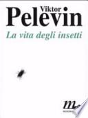 La vita degli insetti