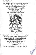 La vita del magnifico M. Carlo Zeno ... Capitano della illustrissima Republica Venitiana ... tradotta in vulgare, per Messer Francesco Quirino