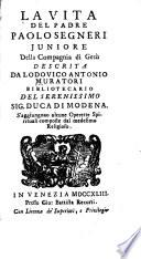 La vita del Padre Paolo Segneri juniore