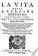La Vita Della B. Vergine Gertrvda