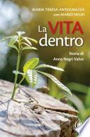 La vita dentro. Storia di Anna Negri Valvo