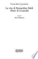La vita di Bernardino Baldi, abate di Guastalla
