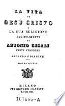 La vita di Gesu Cristo e la sua religione, ragionamenti