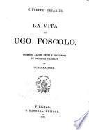 La vita di Ugo Foscolo
