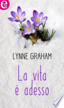 La vita è adesso (eLit)