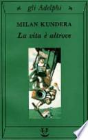 La vita è altrove