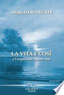 La vita è cosi e l'acqua non muore mai