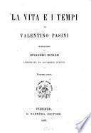 La Vita e i Tempi Valentino Pasini