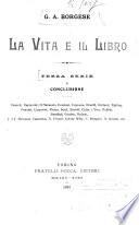 La vita e il libro: ser. E conclusione