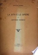 La vita e le opere di Antonio Bobbio
