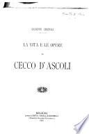 La vita e le opere di Cecco d'Ascoli