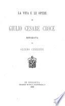 La vita e le opere di Giulio Cesare Croce