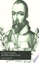 La vita e le opere di Giulio Cesare Croce