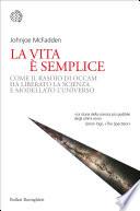 La vita è semplice