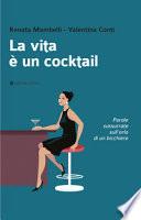 La vita è un cocktail