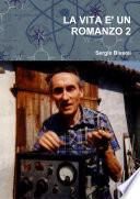 LA VITA E' UN ROMANZO 2