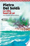 La vita fuori di sé