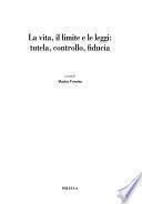 La vita, il limite e le leggi