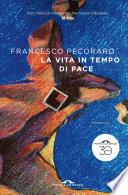 La vita in tempo di pace