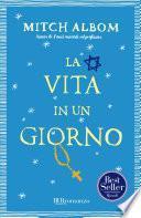 La vita in un giorno