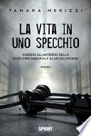 La vita in uno specchio