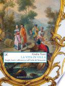 La vita in villa