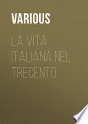 La vita italiana nel Trecento