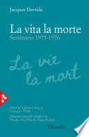 La vita la morte