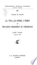 La vita, le opere, i tempi di Edoardo Herbert di Chirbury