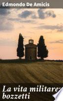 La vita militare: bozzetti