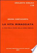 La vita minacciata