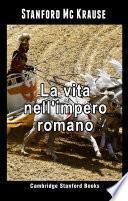 La vita nell'impero romano