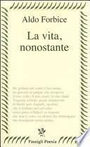La vita, nonostante