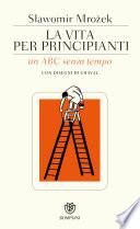 La vita per principianti